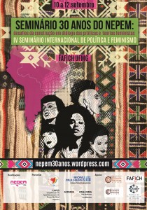 NEPEM celebra 30 anos com Seminário sobre desafios da construção em diálogos das práticas e teorias feministas/