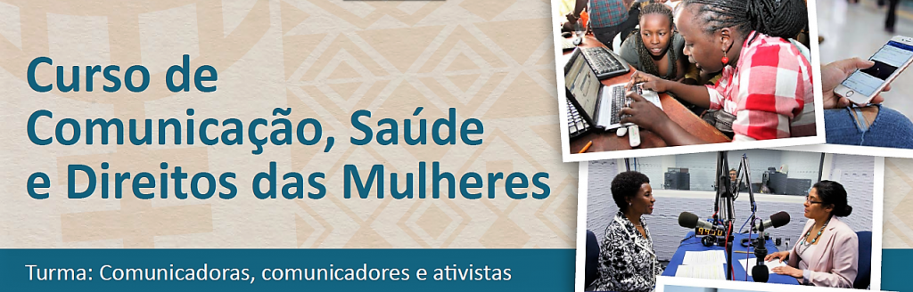 ONU Mulheres e entidades parceiras inscrevem, até 13/10, para curso gratuito de comunicação, saúde e direitos das mulheres em Natal, Recife, Rio de Janeiro e Salvador/planeta 50 50 noticias direitosdasmulheres 