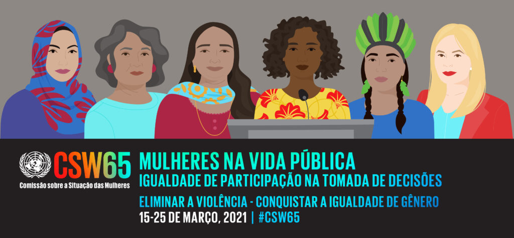 De 15 a 26/3, Comissão das Nações Unidas sobre a Situação das Mulheres destaca a participação das mulheres e a tomada de decisões na vida pública/onu mulheres igualdade de genero geracao igualdade direitosdasmulheres csw 