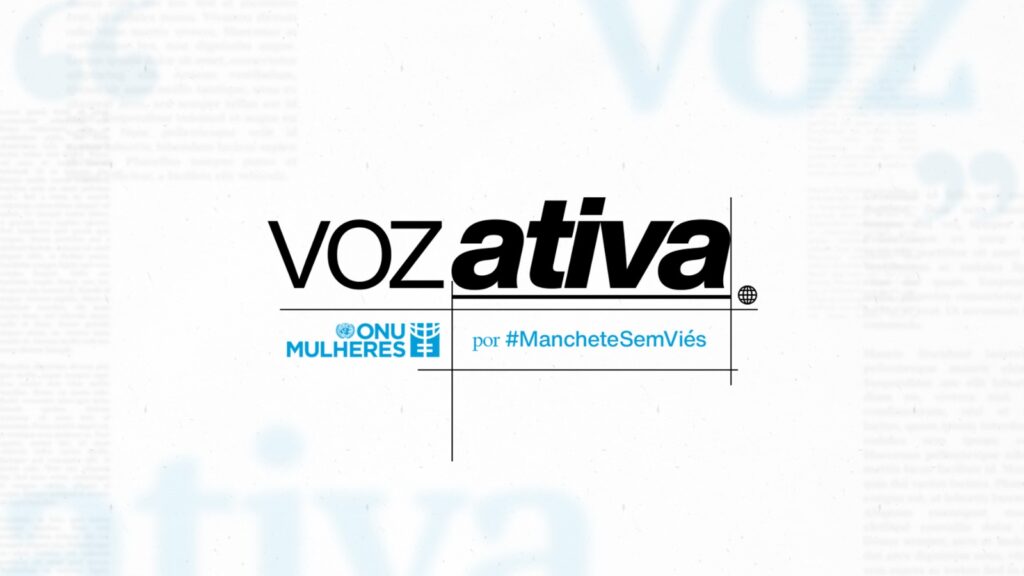 Campanha Voz Ativa mobiliza imprensa para nomear a violência e fortalecer a responsabilização/violencia contra as mulheres destaques 